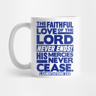 Lamentations 3:22 Faithful Love Mug